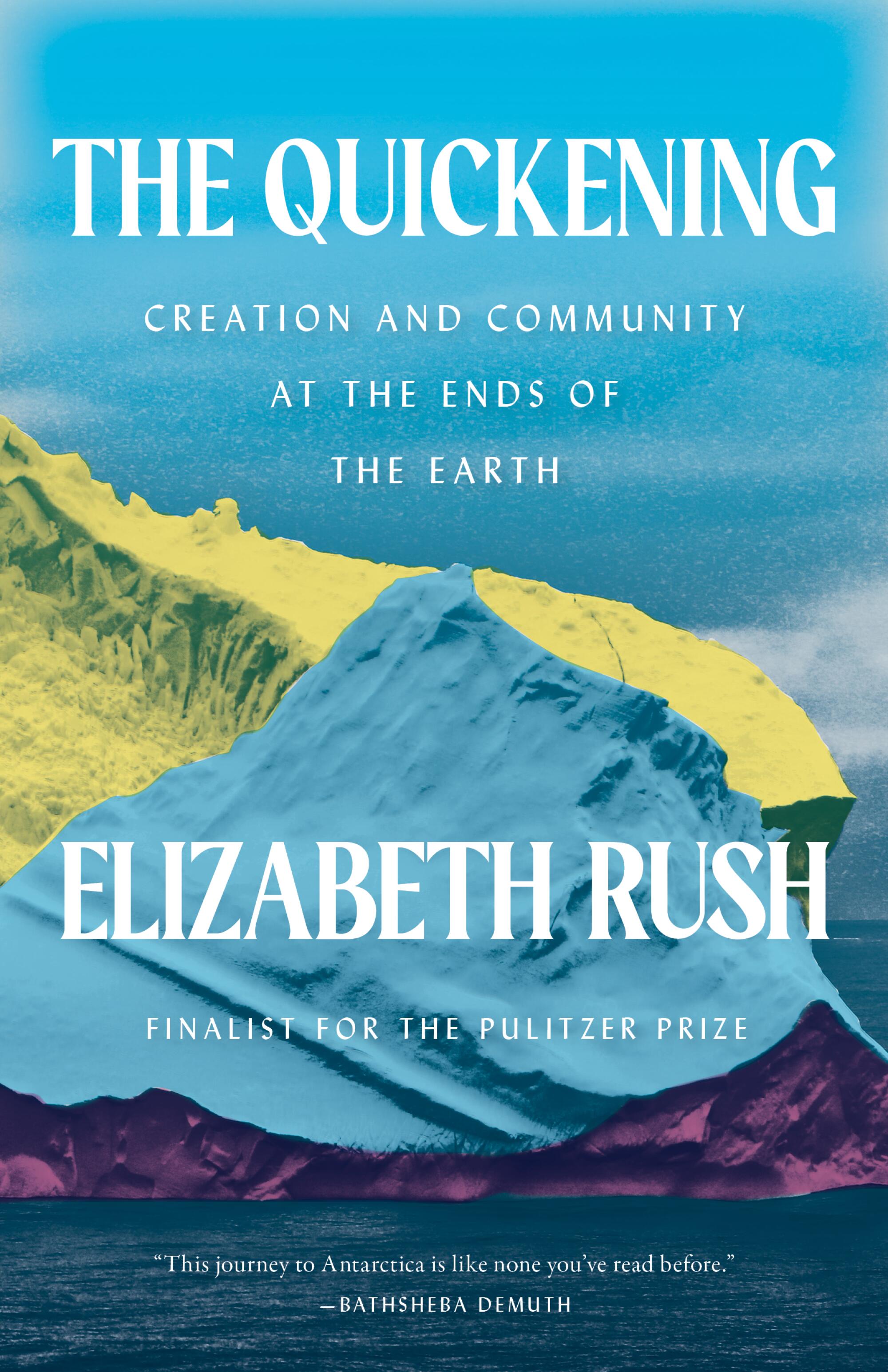 Book cover of "The Quickening" by Elizabeth Rush