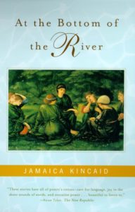 Jamaica Kincaid, At the Bottom of the River