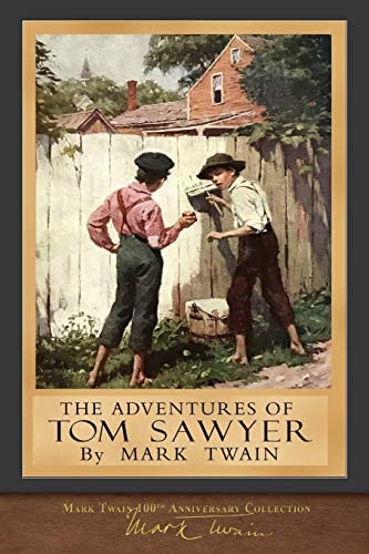 The Adventures of Tom Sawyer by Mark Twain