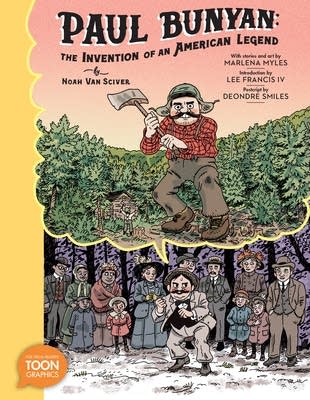 paul bunyan the invention of an american legend