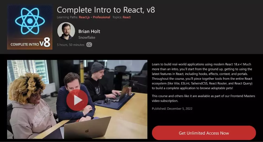 Complete Intro to React course on Frontend Masters by Brian Holt