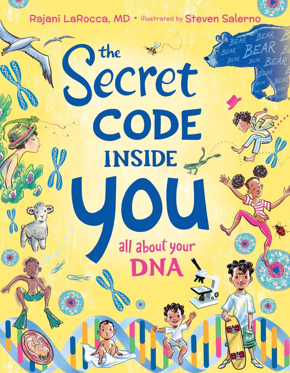 Rajani LaRocca's newest book, "The Secret Code Inside You"