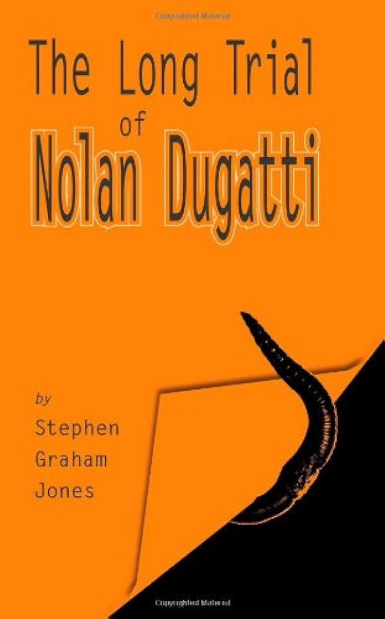 The Long Trial of Nolan Dugatti book cover