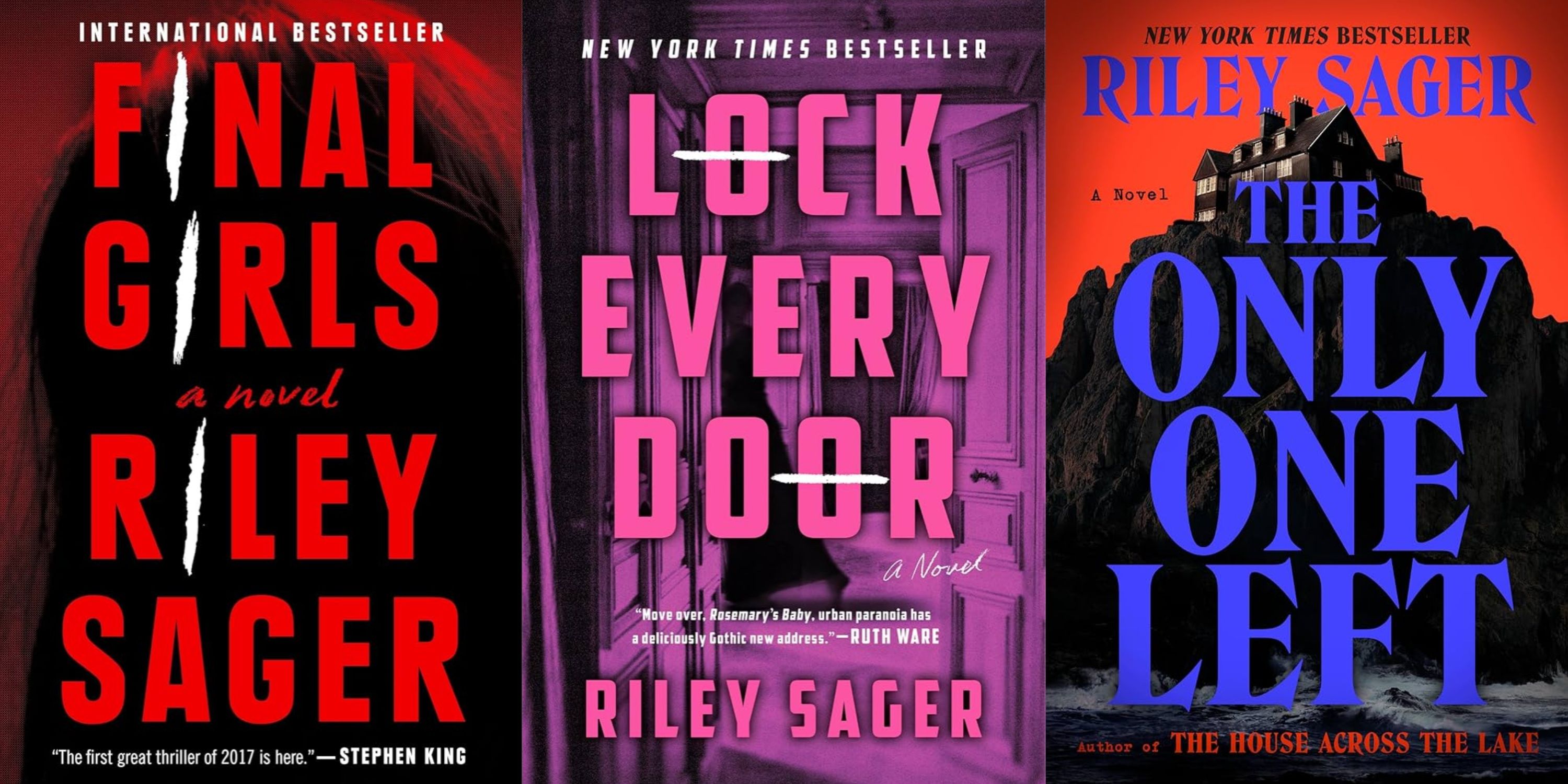 The covers of Final Girls, Lock Every Door, and The Only One Left by Riley Sager