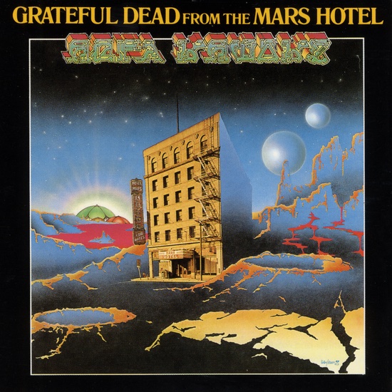 Grateful Dead--From the Mars Hotel